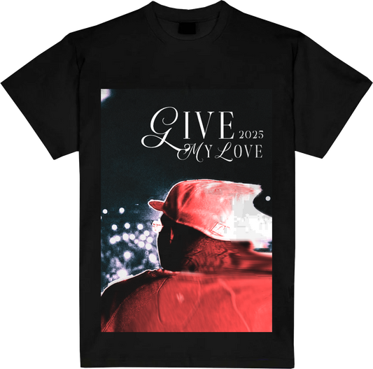 GEOLIER FAN TEE MERCHANDISING, MAGLIA T SHIRT REGULAR FIT, IDEA REGALO STADIO CONCERTI, GIVE YOU MY LOVE